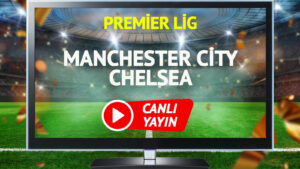 canli-yayin-manchester-city-chelsea-maci-bein-sports-sifresiz-canli-izle-hpss.jpg